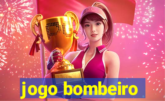 jogo bombeiro